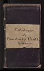 Catalogue of Bracebridge Hall, Library from Addition 2 [1/31/1983] (1875-1888). 1 item. 98 p.